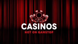 Exploring Casinos Not Part of GamStop Your Guide to Unrestricted Gaming Exploring Casinos Not Part of GamStop Your Guide to Unrestricted Gaming