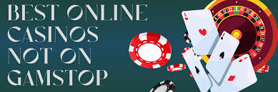 Top Casinos in the UK Not on Gamstop Your Ultimate Guide