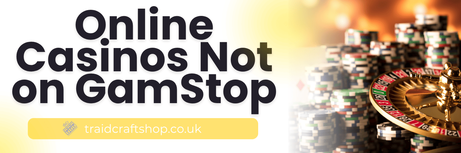 Exploring Non-Gamstop Casinos in the UK A Comprehensive Guide -1813725638 Exploring Non-Gamstop Casinos in the UK A Comprehensive Guide -1813725638