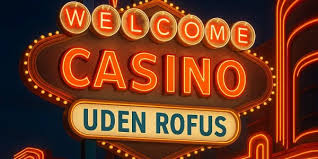 Casino uden Rufus Pragmatic - Oplev Friheden til at Spille Casino uden Rufus Pragmatic - Oplev Friheden til at Spille