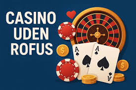 Casino uden Rufus Pragmatic - Oplev Friheden til at Spille Casino uden Rufus Pragmatic - Oplev Friheden til at Spille