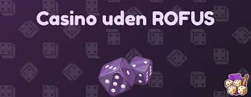 Spil Casino Uden Om ROFUS Find Dine Muligheder