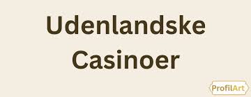 Udenlandsk Casino Uden NemID - Alt, hvad Du Skal Vide