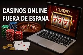 Casinos Fuera de España Una Aventura Internacional en el Juego